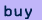 buy